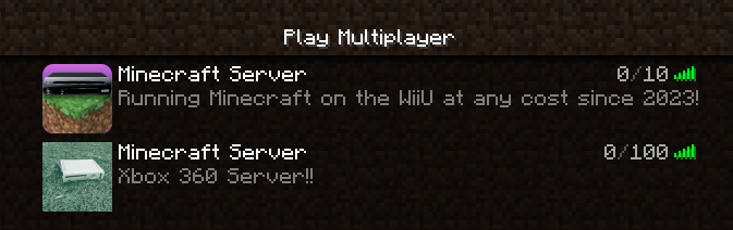 The Minecraft Java Edition multiplayer server selector. 'Running Minecraft on the WiiU since 2023!' and 'Xbox 360 Server!!'